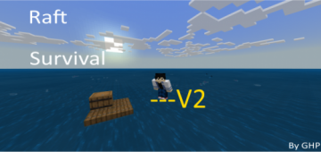 GHP's Custom Raft Survival