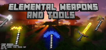 Elemental Weapons and Tools