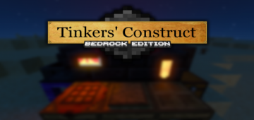 Tinkers' Construct: Bedrock Edition