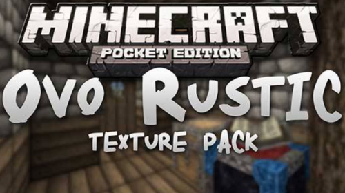 Ovo’s Rustic: Redemption - Текстура Minecraft PE