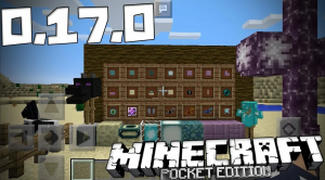 Minecraft PE 0.17.0 (1.0.0) Полная Версия (Андроид)