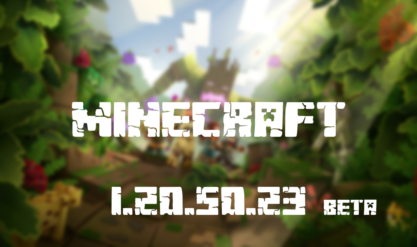 Minecraft PE 1.20.30.21  MCPE 1.20.30 BETA! (Available on Play